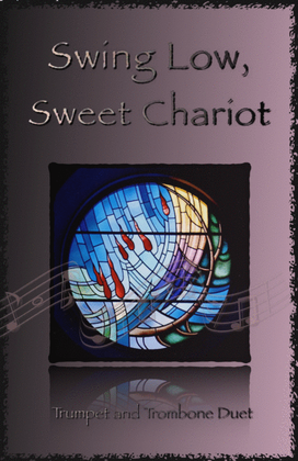 Book cover for Swing Low, Swing Chariot, Gospel Song for Trumpet and Trombone Duet