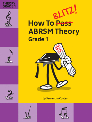 Book cover for How To Blitz! ABRSM Theory Grade 1 (2018 Revised Edition)