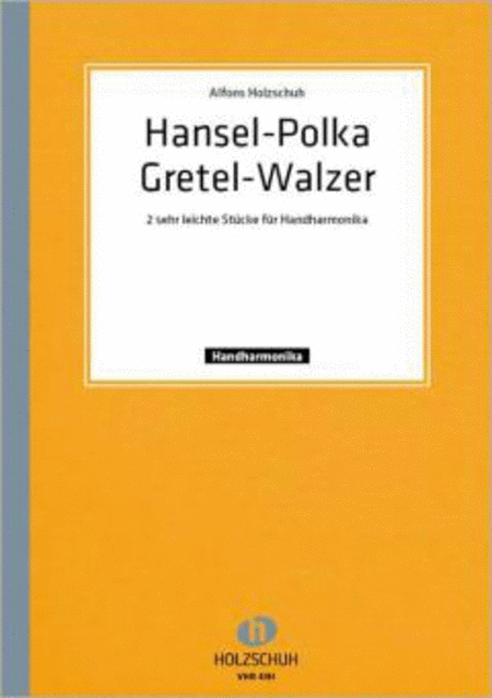 Hansel und Gretel, Polka und Walzer