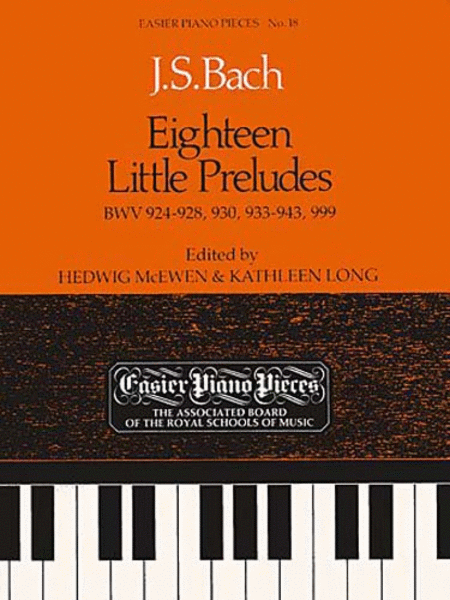 Eighteen Little Preludes BWV 924-8, 930, 933-43 & 999