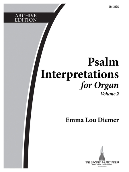 Psalm Interpretations for Organ, Vol. 2