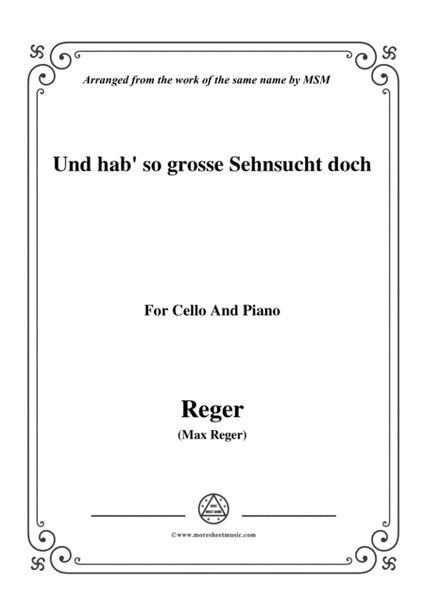 Reger-Und hab' so grosse Sehnsucht doch,for Cello and Piano image number null