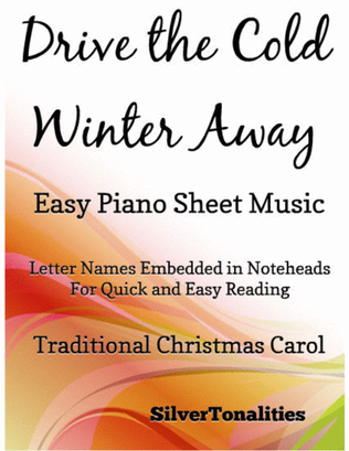 Drive the Cold Winter Away Easy Piano Sheet Music