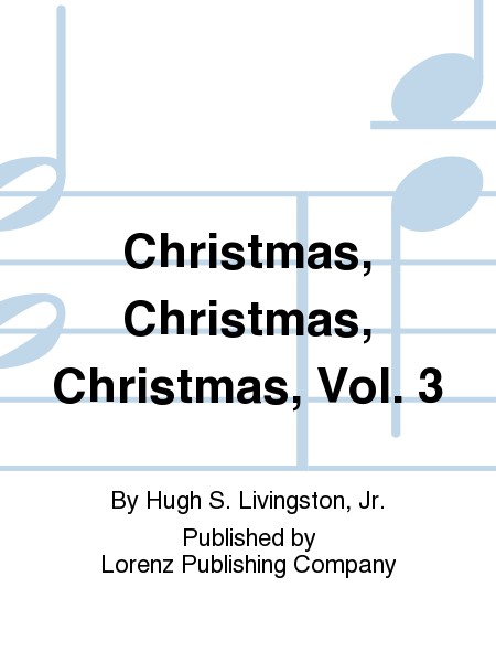 Christmas, Christmas, Christmas, Vol. 3