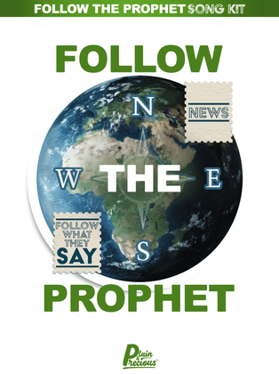 Follow the Prophet Song Kit