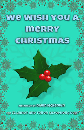 Book cover for We Wish You a Merry Christmas, Jazz Style, for Clarinet and Tenor Saxophone Duet