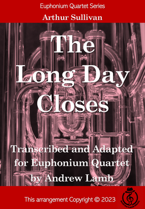 The Long Day Closes (arr. for Brass Quartet - High and Low)