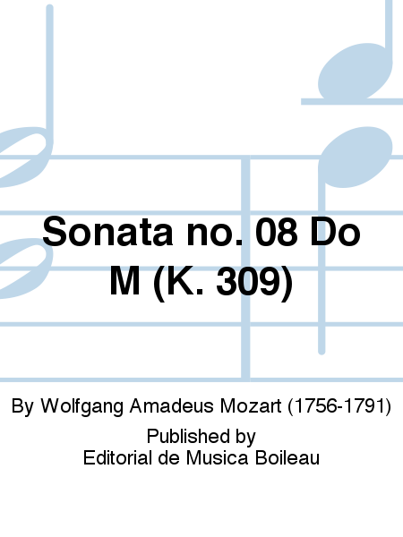 Sonata no. 08 Do M (K. 309)