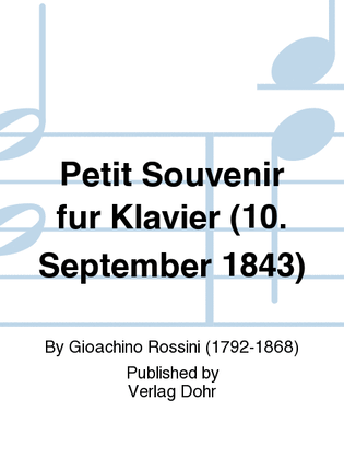 Petit Souvenir für Klavier (10. September 1843) (Erstdruck)