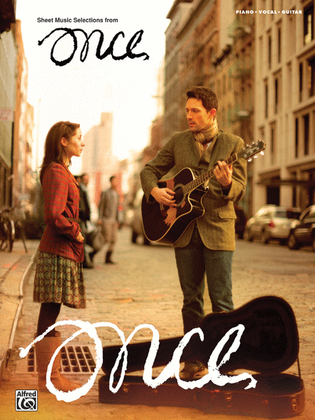 Book cover for Once: The Broadway Musical -- Sheet Music Selections
