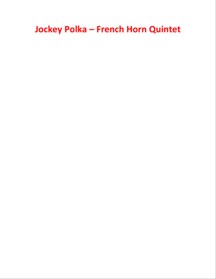 Jockey Polka (Josef Strauss) - for Horn Quintet (5 French Horns) Brass Quintet scores gallery preview page 3