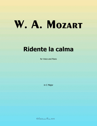 Ridente la calma, by Mozart, in C Major