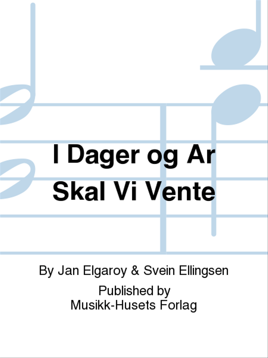 I Dager og Ar Skal Vi Vente Men's Choir scores gallery preview page 1
