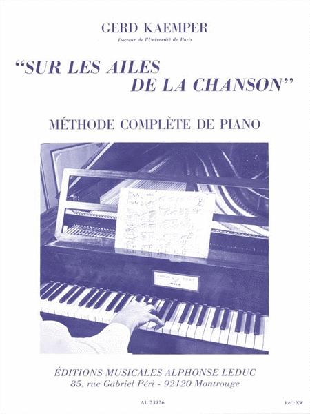 On The Wings Of Songs (complete Method Of The Piano)