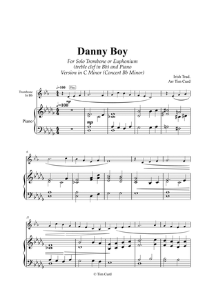 Danny Boy for Solo Trombone/Euphonium in Bb (treble clef) and Piano. Version in C Minor (Concert Bb