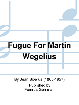 Book cover for Fugue For Martin Wegelius