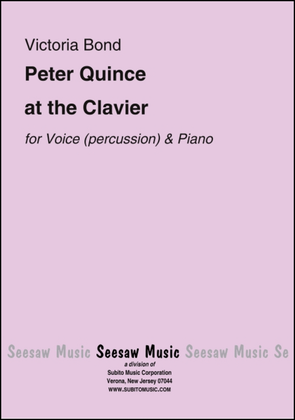Peter Quince at the Clavier
