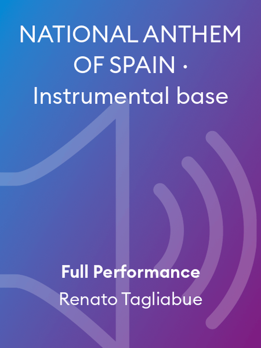 NATIONAL ANTHEM OF SPAIN · Instrumental base
