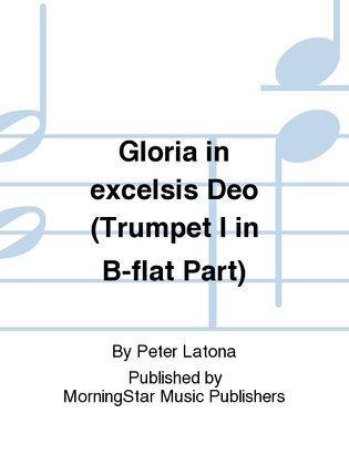 Book cover for Gloria in excelsis Deo (Trumpet I in B-flat Part)