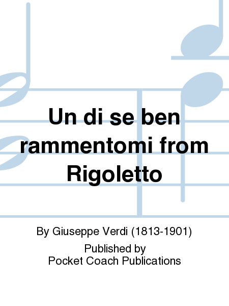 Un di se ben rammentomi from Rigoletto