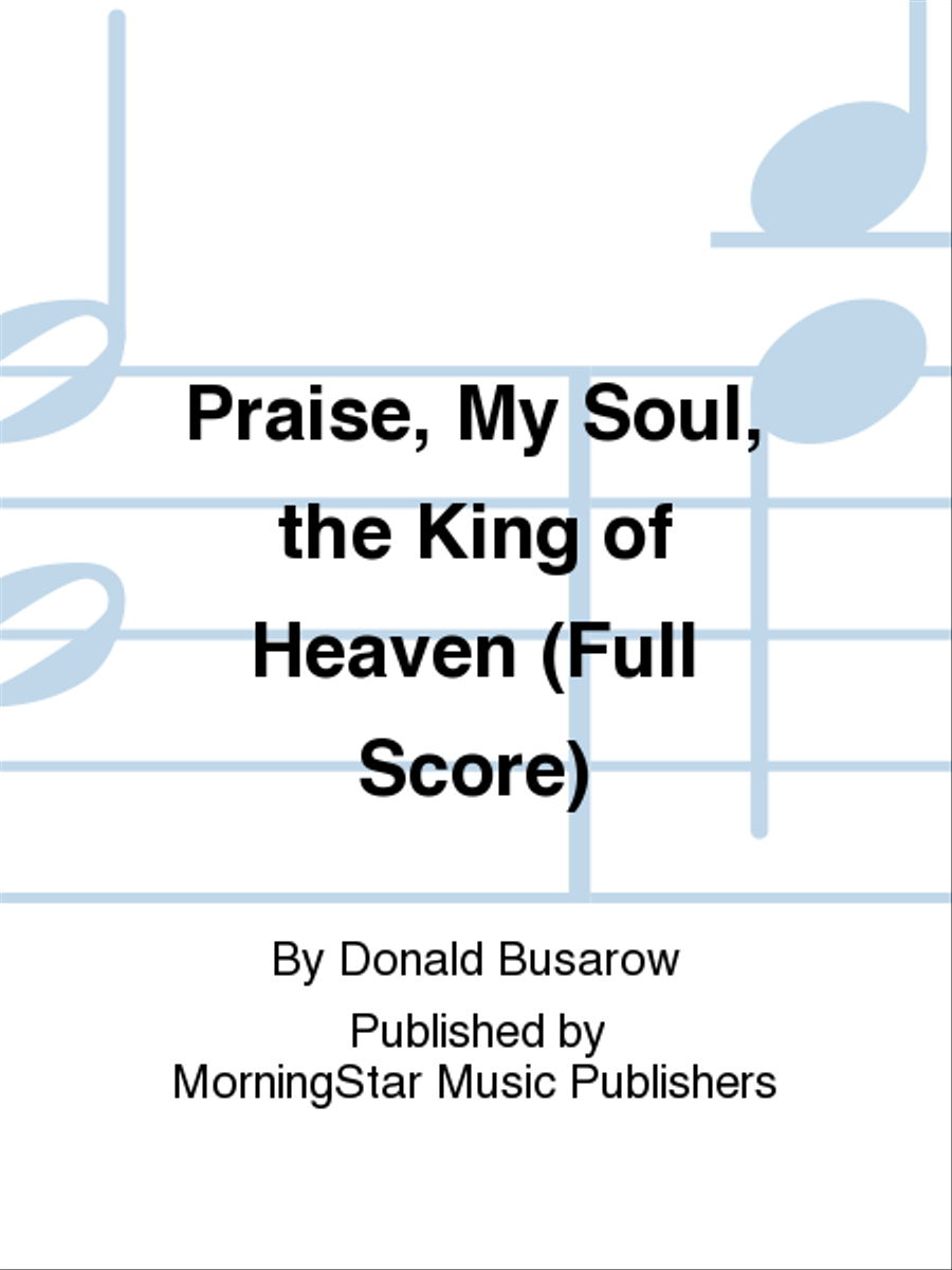 Praise, My Soul, the King of Heaven (Full Score) image number null