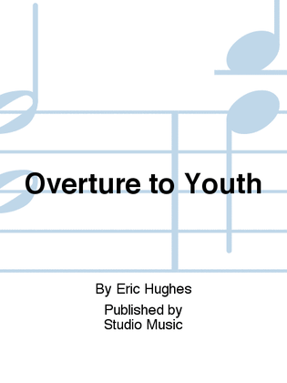 Overture to Youth