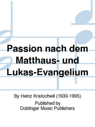 Passion nach dem Matthaus- und Lukas-Evangelium