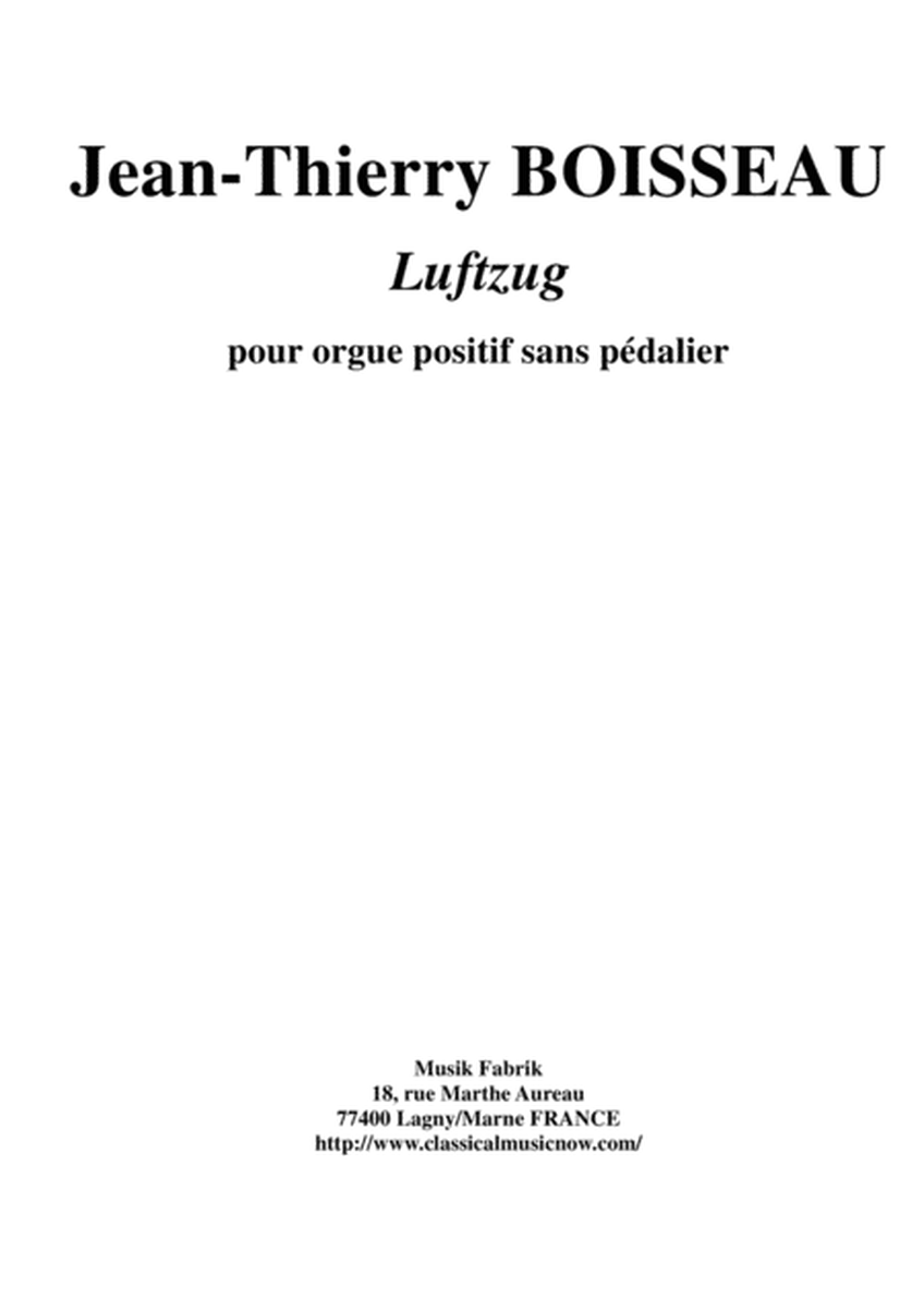Jean-Thierry Boisseau : Luftzug for portatif organ without pedals