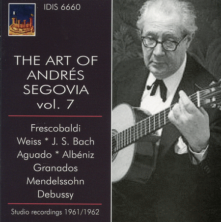 The Art of Andres Segovia Vol