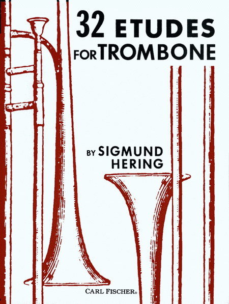 Sigmund Hering
: 32 Etudes for Trombone