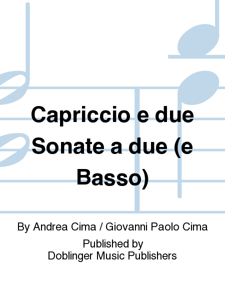 Capriccio e due Sonate a due (e Basso)