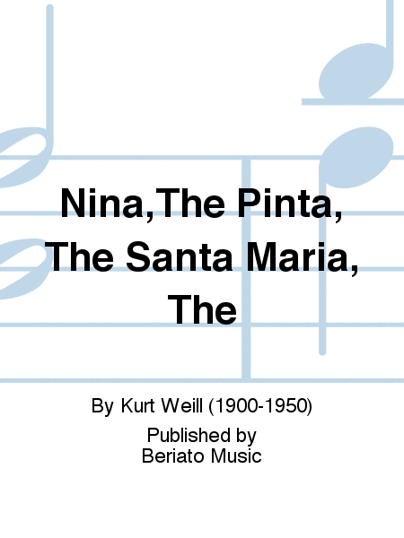 Nina,The Pinta, The Santa Maria, The