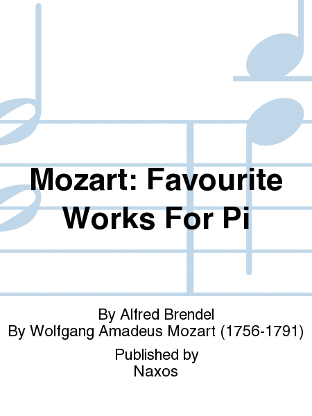 Mozart: Favourite Works For Pi