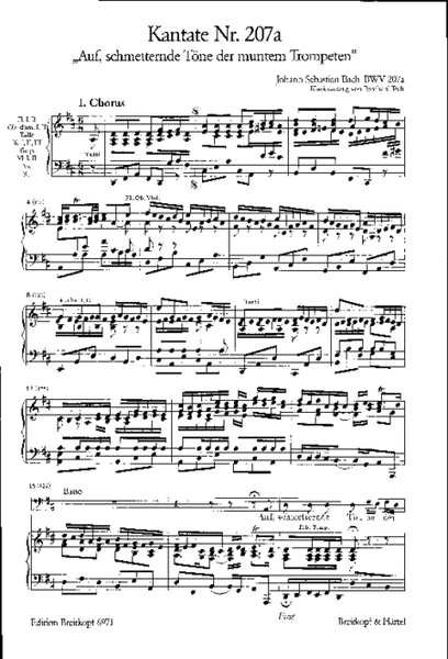 Cantata BWV 207A "Auf, schmetternde Toene der muntern Trompeten"