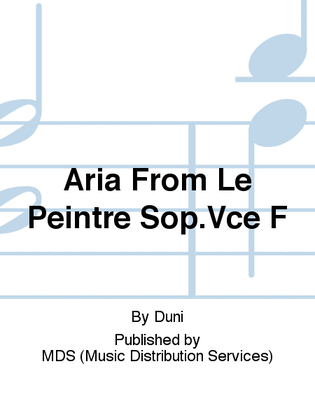ARIA from LE PEINTRE Sop.Vce F