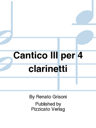 Cantico III per 4 clarinetti