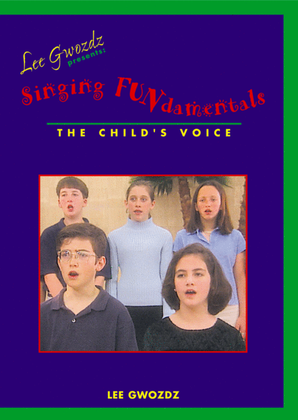 Singing FUNdamentals: the Child's Voice - DVD