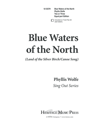 Blue Waters of the North