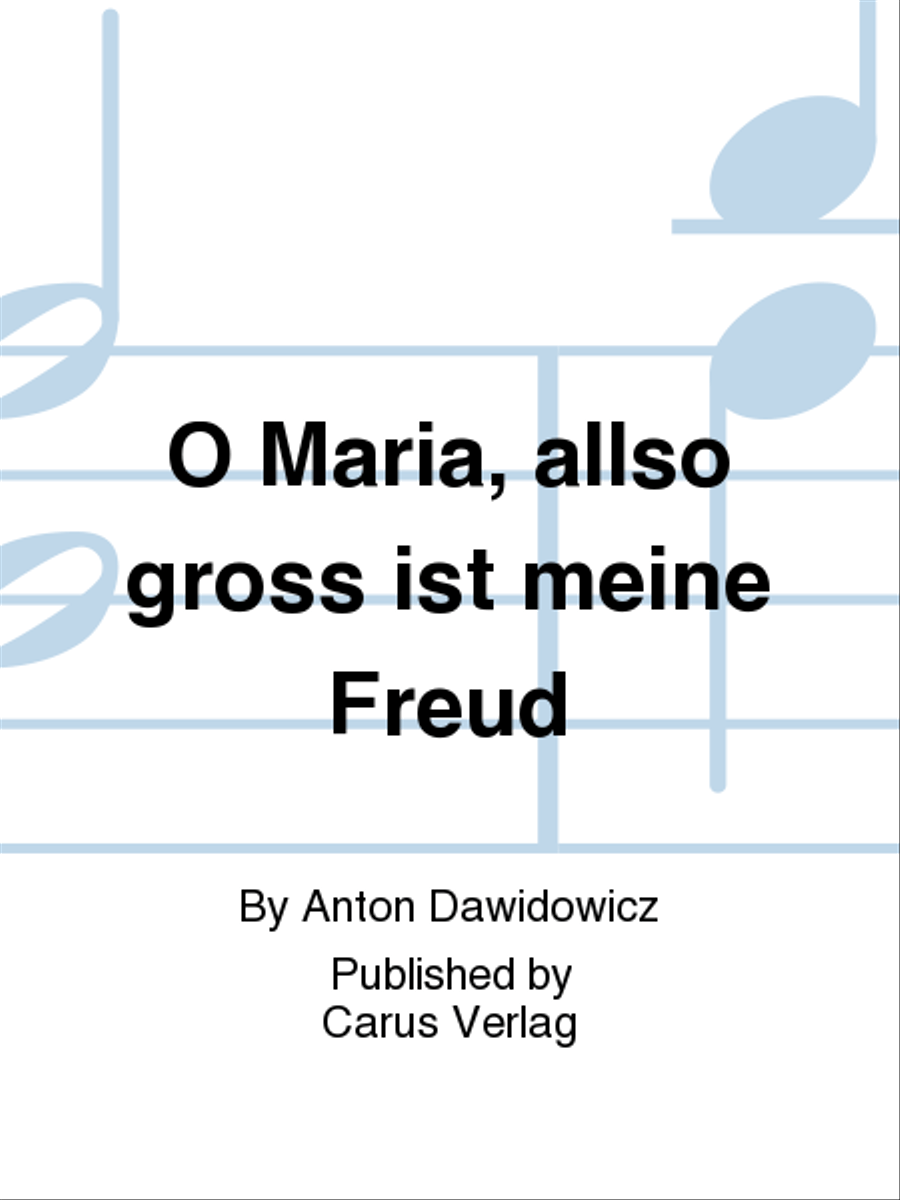 O Maria, allso gross ist meine Freud SSA scores gallery preview page 1