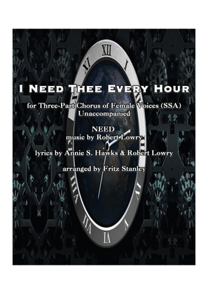 Book cover for I Need Thee Every Hour - SSA A Cappella