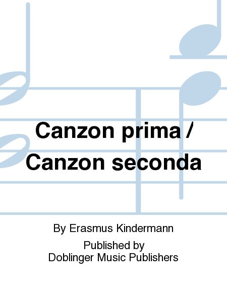 Canzon prima / Canzon seconda