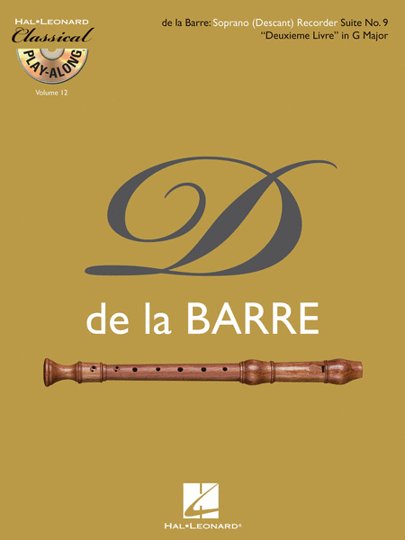 Barre: Descant (Soprano) Recorder Suite No. 9 Deuxieme Livre G Major