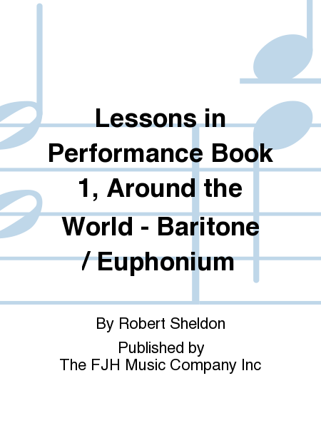 Lessons in Performance Book 1, Around the World - Baritone / Euphonium