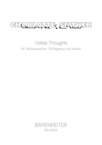 Visible thoughts for Tenor Saxophone, Percussion and Piano