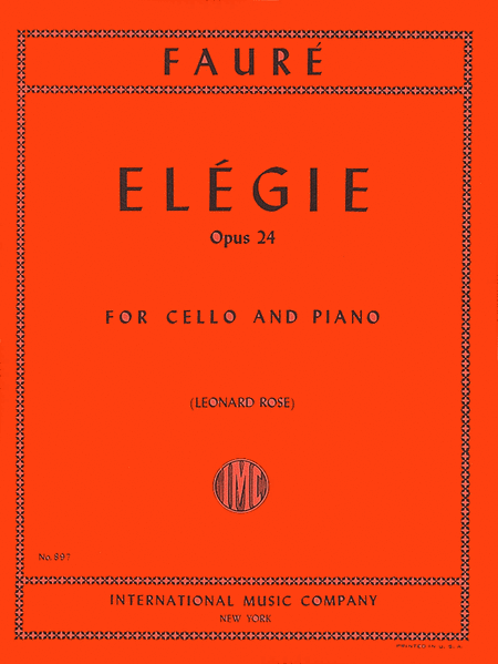 Gabriel Faure: Elegie, Opus 24