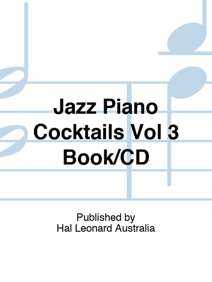 Jazz Piano Cocktails Vol 3 Book/CD