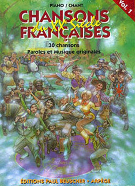Chansons Francaises Du XXE Siecle - Volume 1
