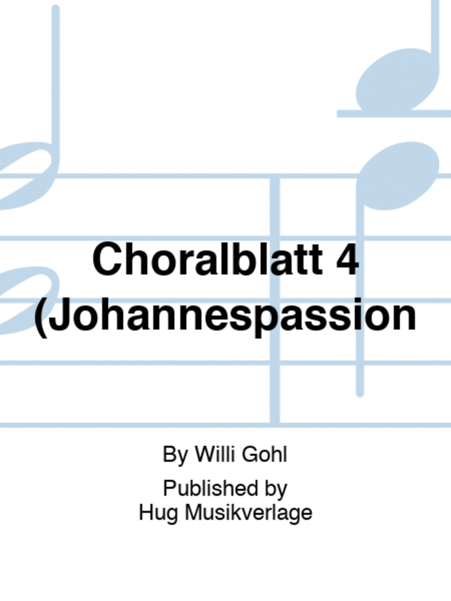 Choralblatt 4 (Johannespassion Choir scores gallery preview page 1