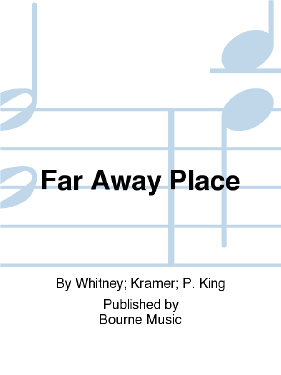 Far Away Place