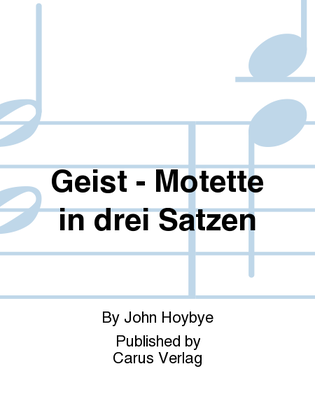 Book cover for Geist - Motette in drei Satzen